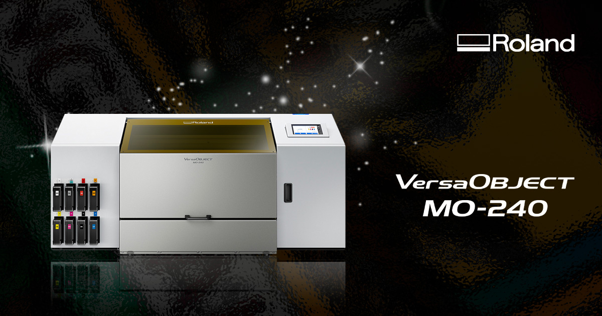 VersaOBJECT MO240 概要 UVLEDインクジェットプリンター Roland DG